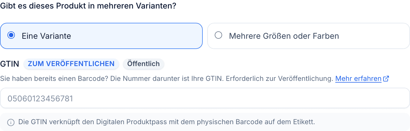 Die Barcode-Frage unter Produktgrundlagen mit ausgewählter Option Eine Variante, daneben Mehrere Größen oder Farben, und darunter das GTIN-Feld.