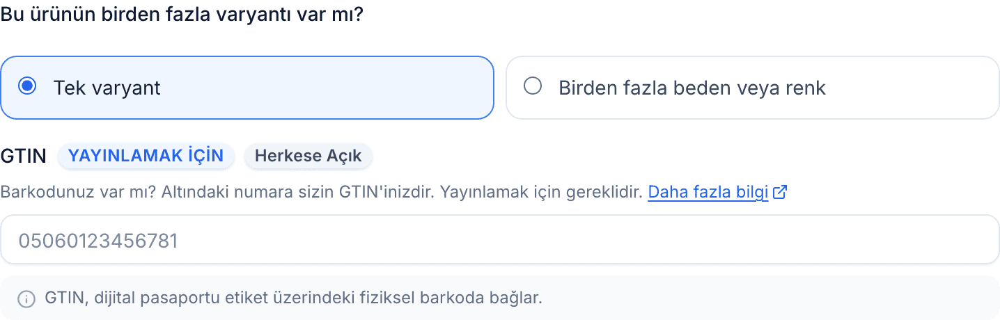 Tek varyant seçili, yanında Birden fazla beden veya renk seçeneği ve altında GTIN alanı bulunan Ürün temelleri barkod sorusu.