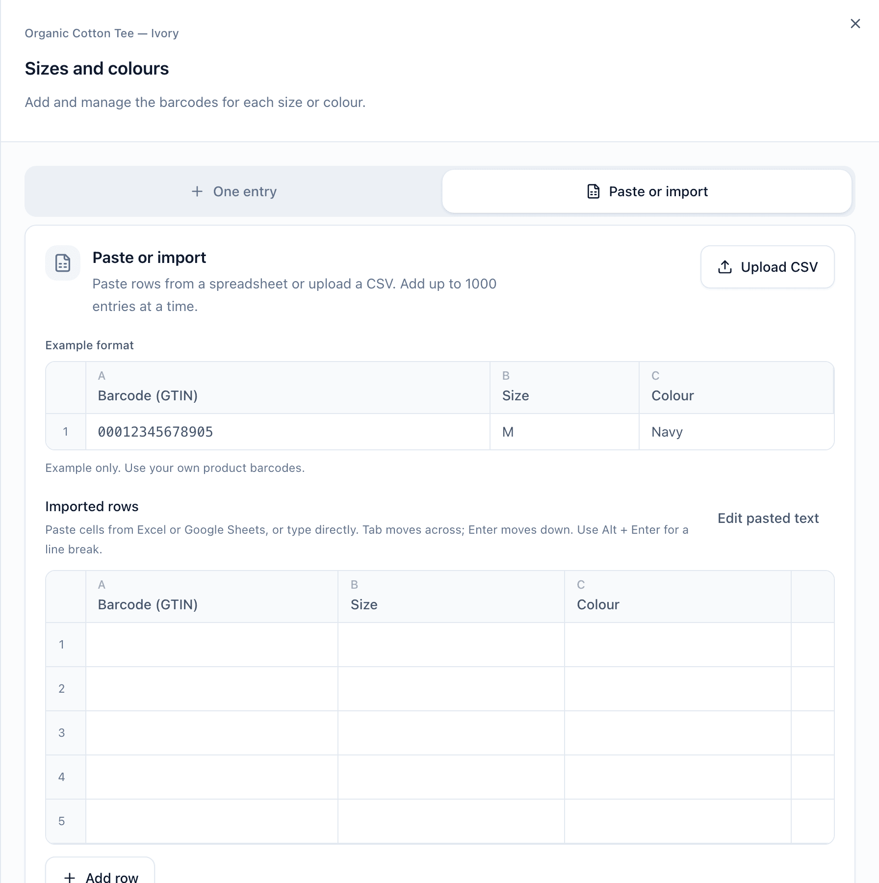 The Paste or import tab with the Upload CSV button, the Example format table showing gtin, size and colour columns, and the empty editable grid.