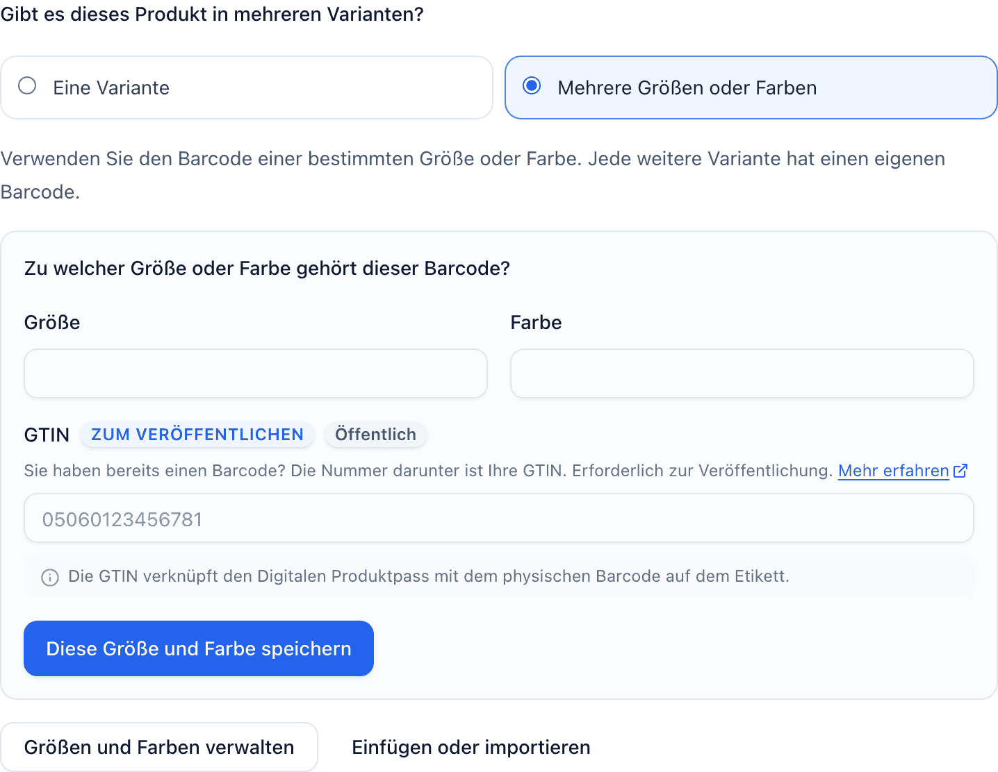 Die Barcode-Frage unter Produktgrundlagen mit ausgewählter Option Mehrere Größen oder Farben, den Feldern Größe und Farbe, dem GTIN-Feld und der Schaltfläche Diese Größe und Farbe speichern.