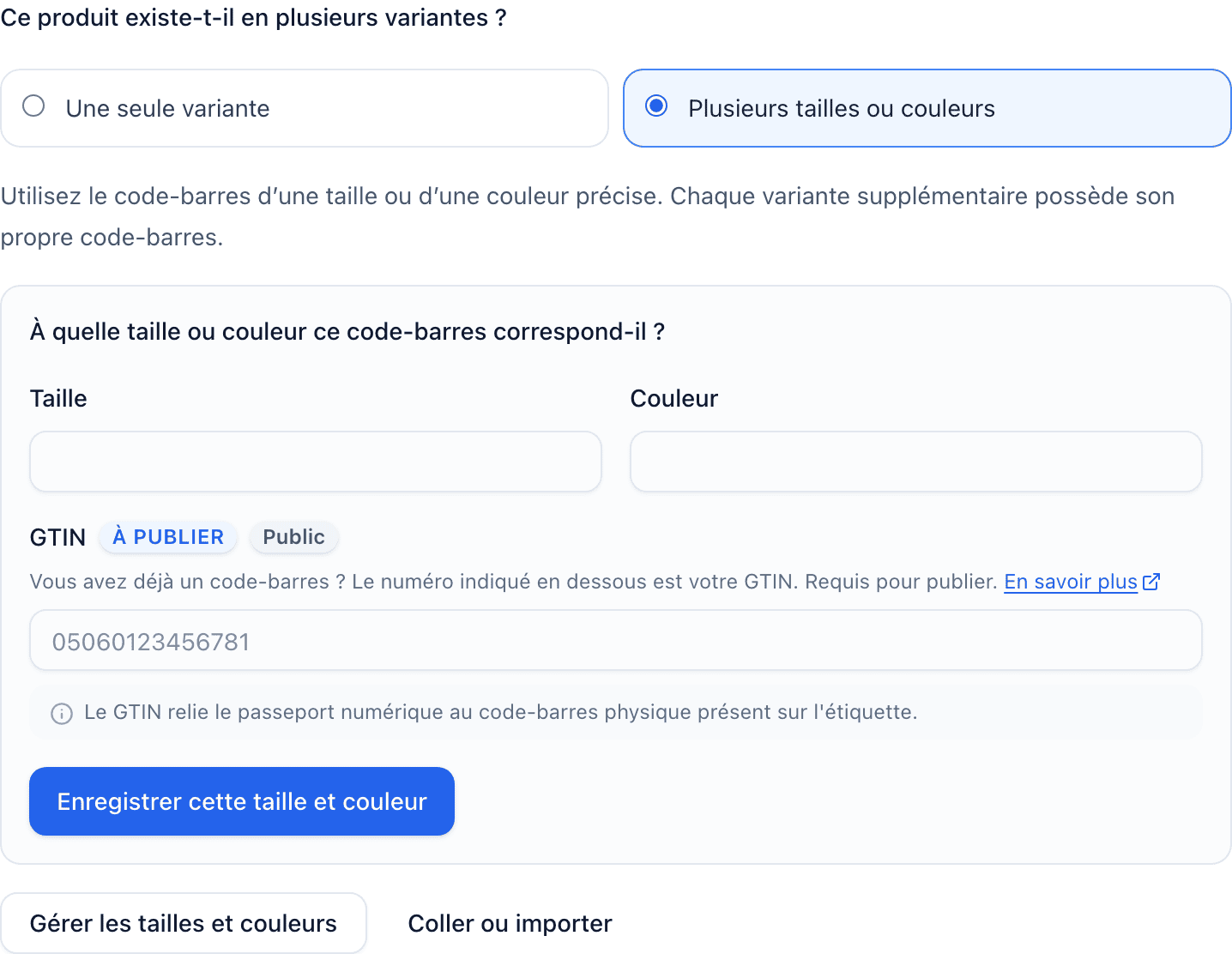 La question du code-barres dans Informations de base, avec Plusieurs tailles ou couleurs sélectionné, les champs Taille et Couleur, le champ GTIN et le bouton Enregistrer cette taille et couleur.