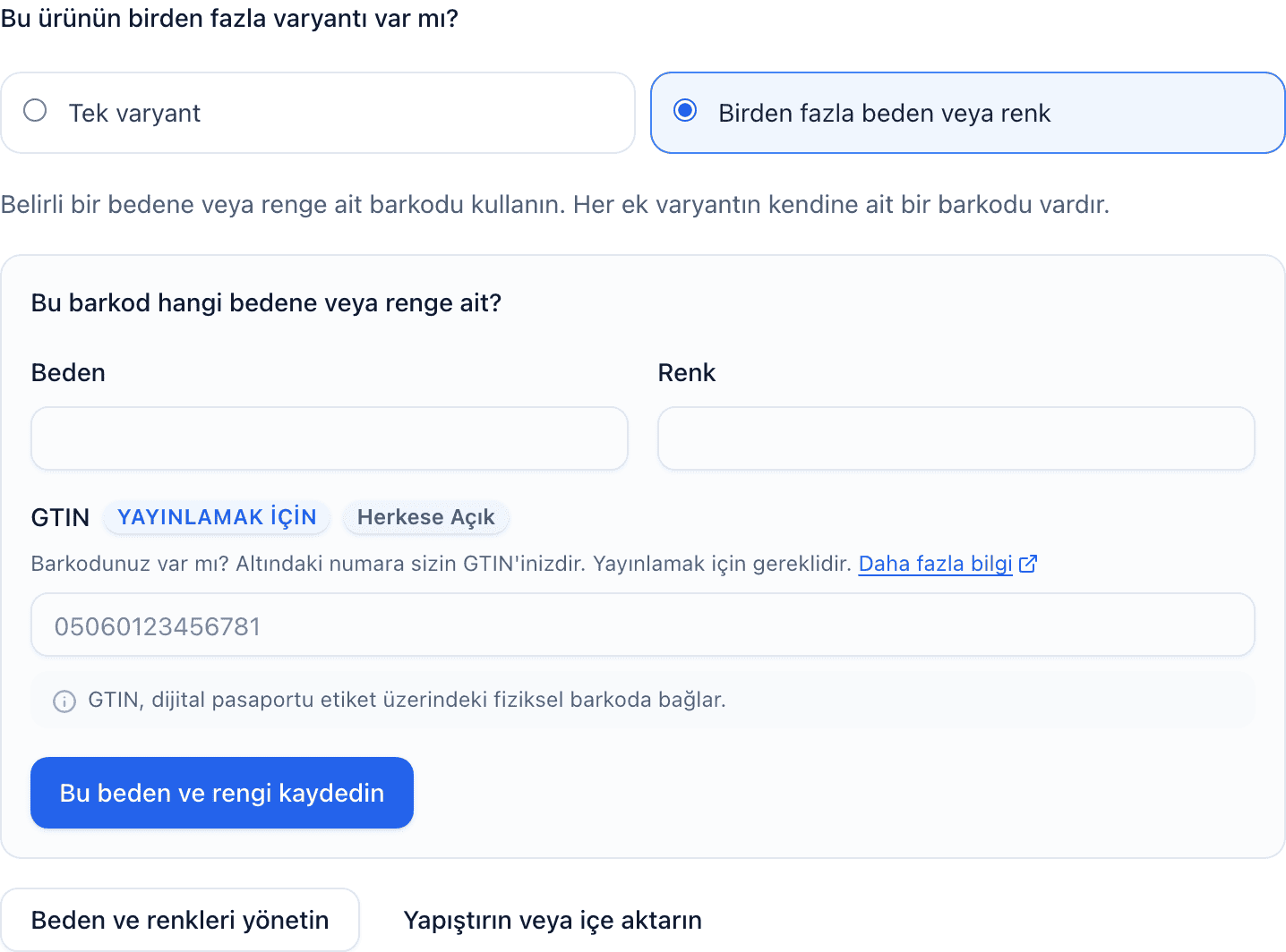 Birden fazla beden veya renk seçili Ürün temelleri barkod sorusu; altında Beden ve Renk alanları, GTIN alanı ve Bu beden ve rengi kaydedin düğmesi.