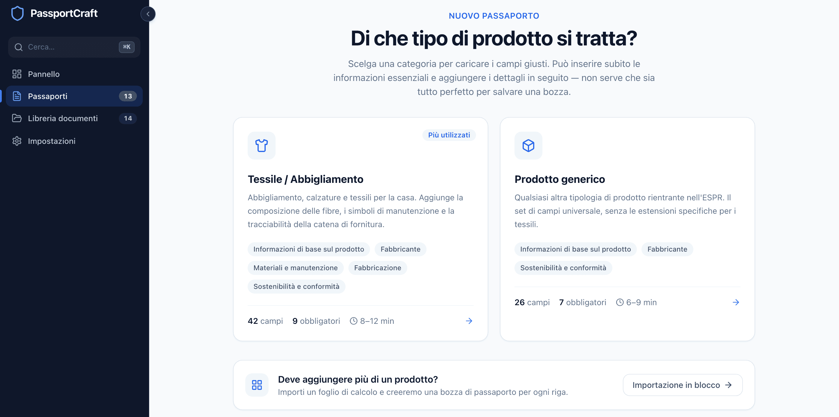 Il selettore di categoria che chiede Che tipo di prodotto è?, con le schede Tessile / Abbigliamento e Prodotto generico che mostrano il numero di campi e i tempi stimati.