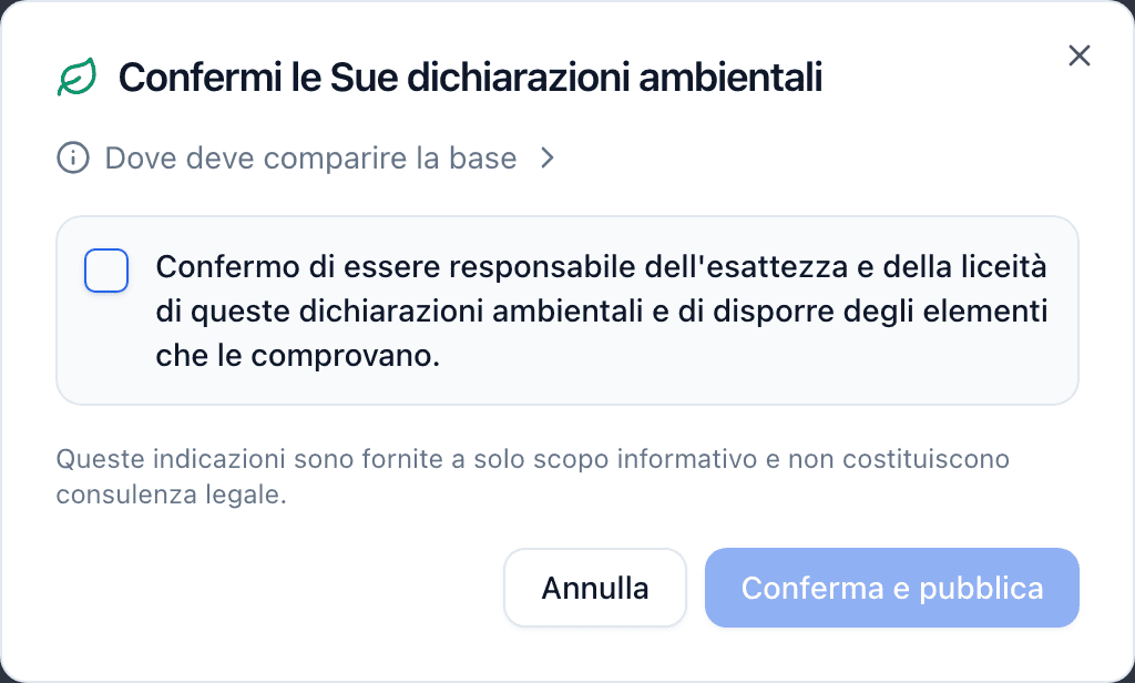 La finestra di dialogo Confermi le Sue dichiarazioni ambientali, con una casella di spunta per confermare la responsabilità delle dichiarazioni e un pulsante Conferma e pubblica.